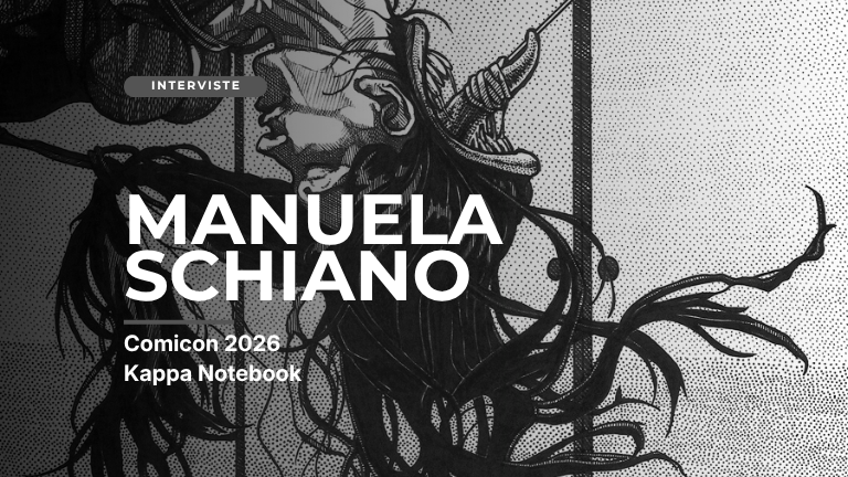 Comicon 2026 – Intervista a Manuela Schiano