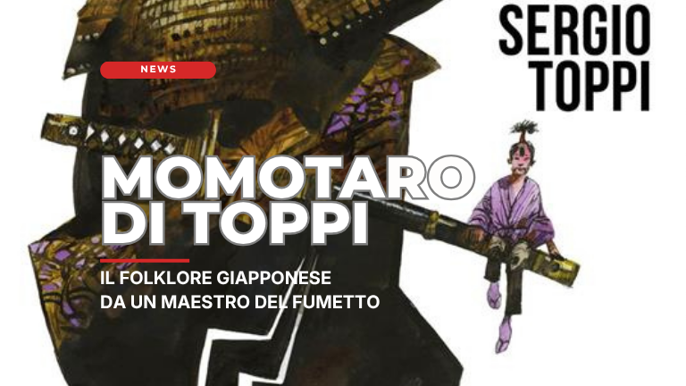 Il folklore giapponese incontra la visione di Sergio Toppi in “Momotaro”