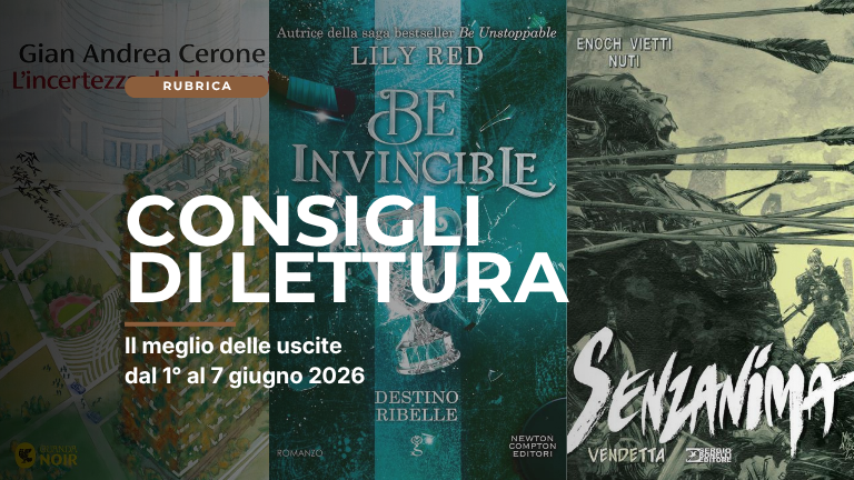 Lib(e)ri – I nostri consigli di lettura | 1–7 giugno 2026