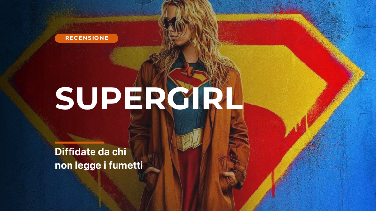 Supergirl: diffidate da chi non legge i fumetti