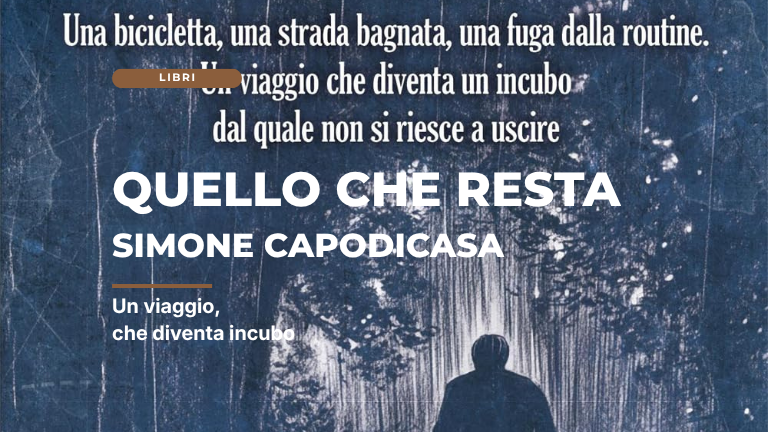 Quello che resta – Simone Capodicasa