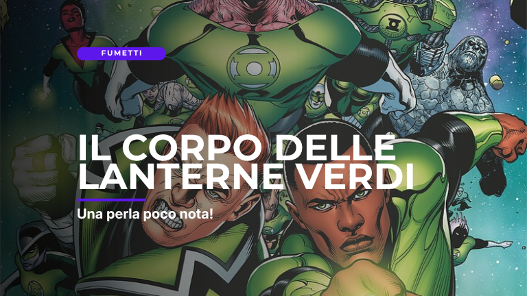 Il Corpo delle Lanterne Verdi: Terrificante – Una perla poco nota!