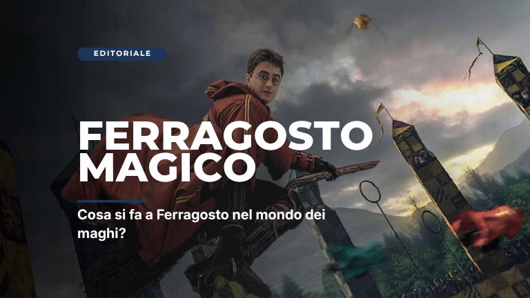 Cosa si fa a Ferragosto nel mondo dei maghi?