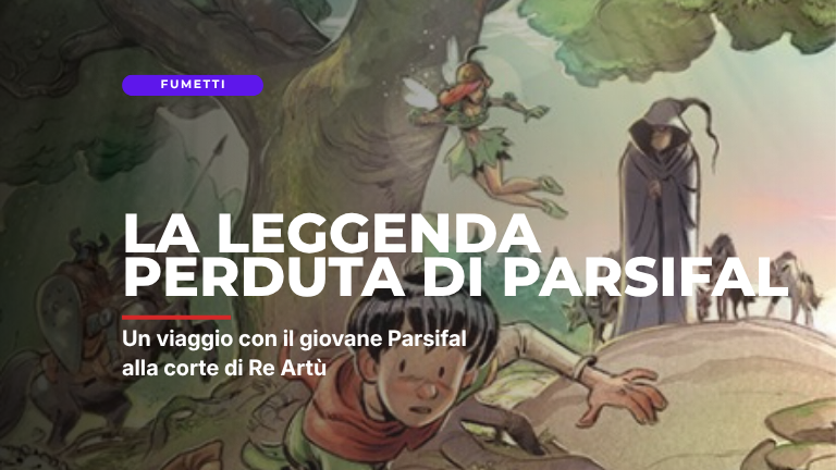 La leggenda dimenticata di Parsifal