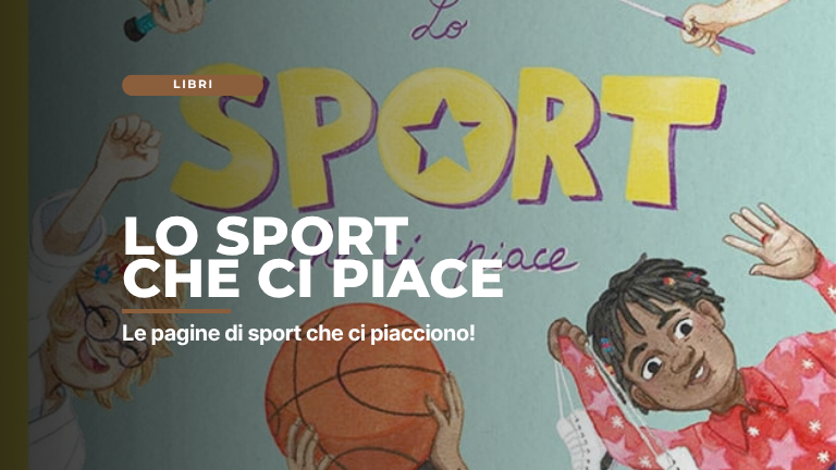 Lo sport che ci piace