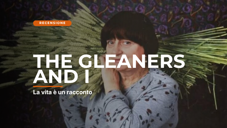 The Gleaners and I – La vita è un racconto