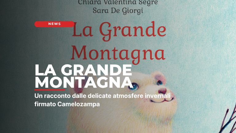 “La Grande Montagna” di Camelozampa