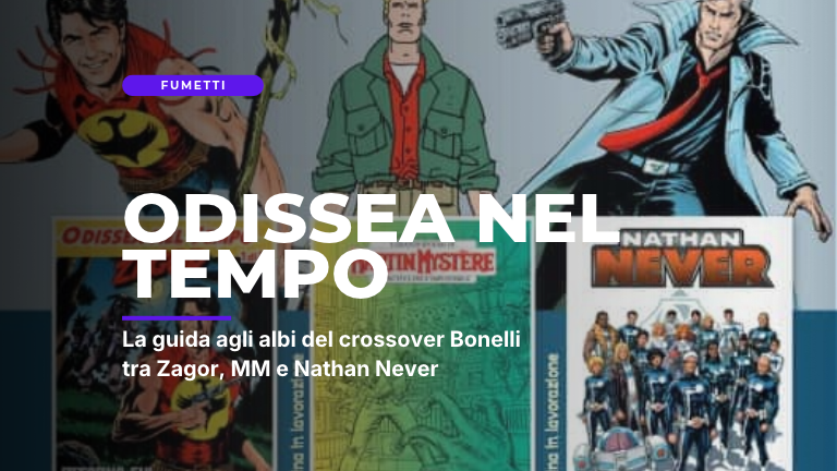 Odissea nel Tempo: la guida agli albi del crossover Bonelli tra Zagor, Martin Mystère e Nathan Never